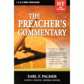 The Preacher's Commentary Volume 35: 1,2,3 John/Revelation By Earl F. Palmer 